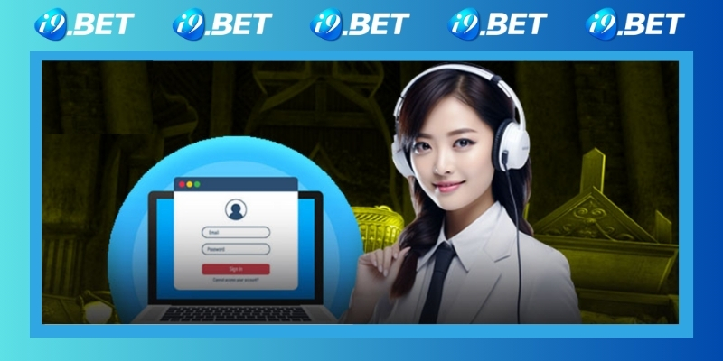 Liên Hệ I9BET Như Thế Nào? Cách Thức Kết Nối Với Nhà Cái