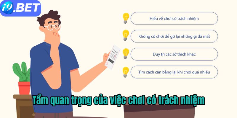 Tầm quan trọng của việc chơi có trách nhiệm